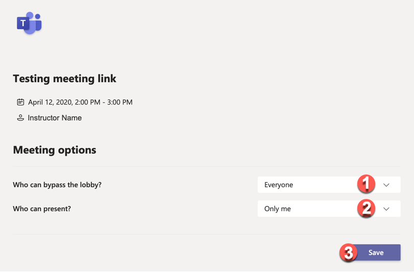 MS Teams Meeting - Set options for 1 Who can bypass lobby and 2 Who can present